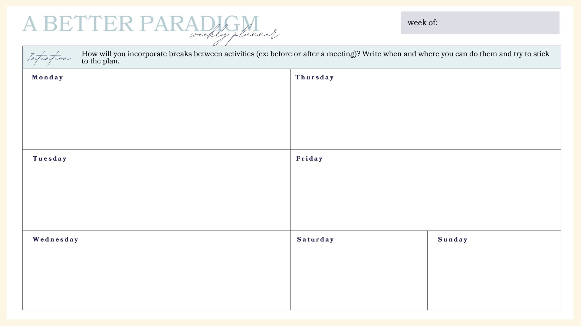 How will you incorporate breaks between activities (ex: before or after a meeting)? Write when and where you can do them and try to stick to the plan.